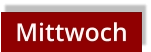 Mittwoch