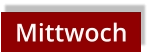 Mittwoch