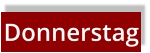 Donnerstag